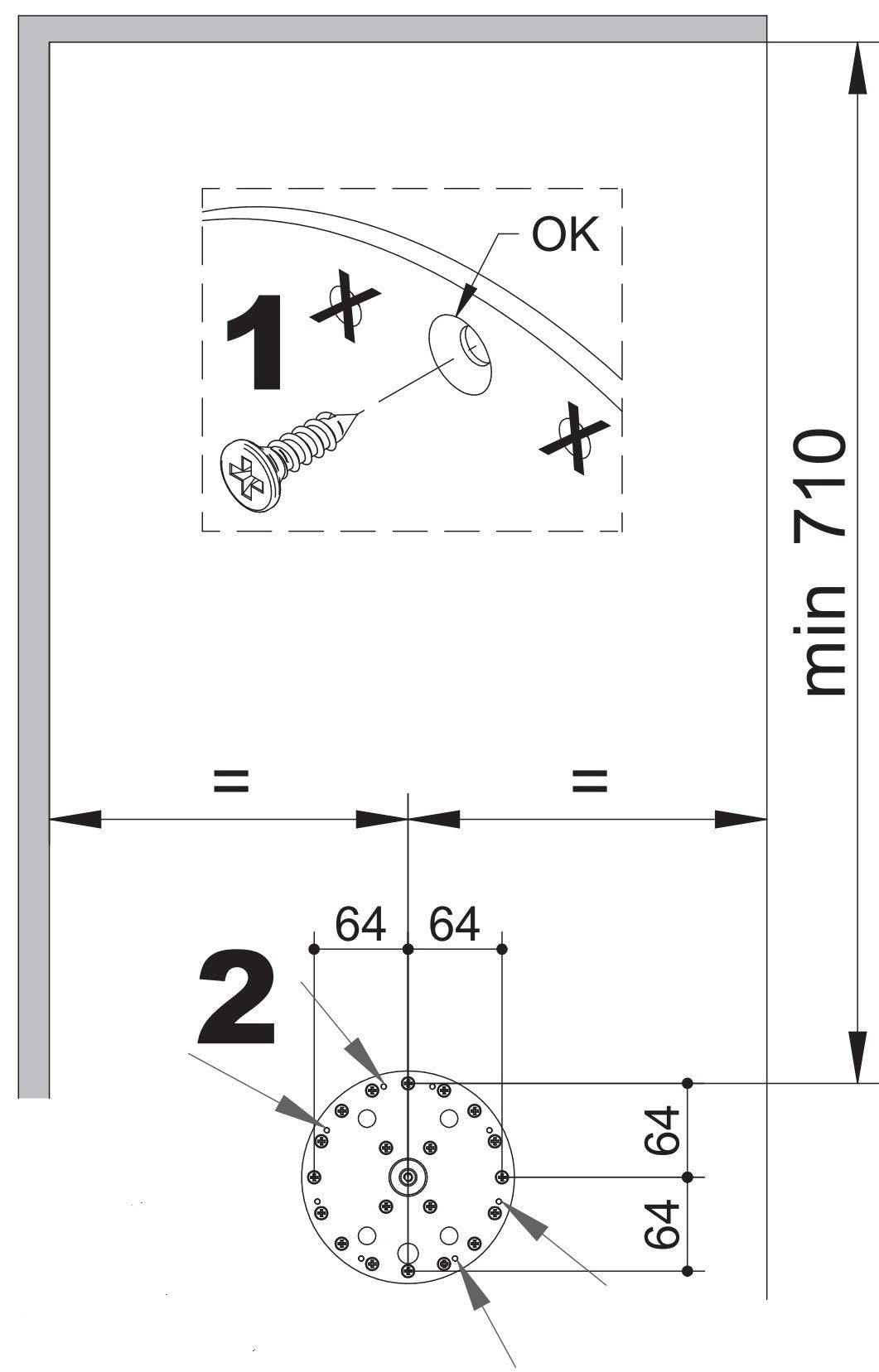 Fixing positions on the wardrobe side panel, minimum 710 mm | 櫃體側板螺絲定位，最少 710 mm